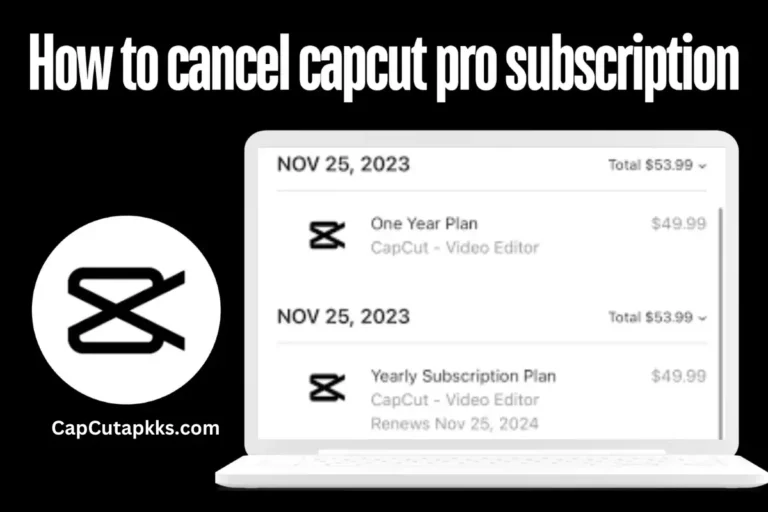 Cancel CapCut Pro Subscription