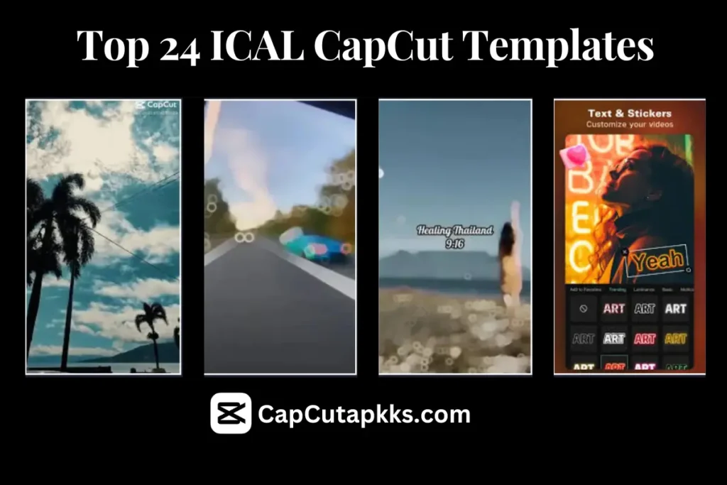 ICAL CapCut Templates